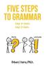 The Five Steps To Grammar : A Manual for Homeschooling Book
