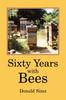 Книга Sixty Years with Bees