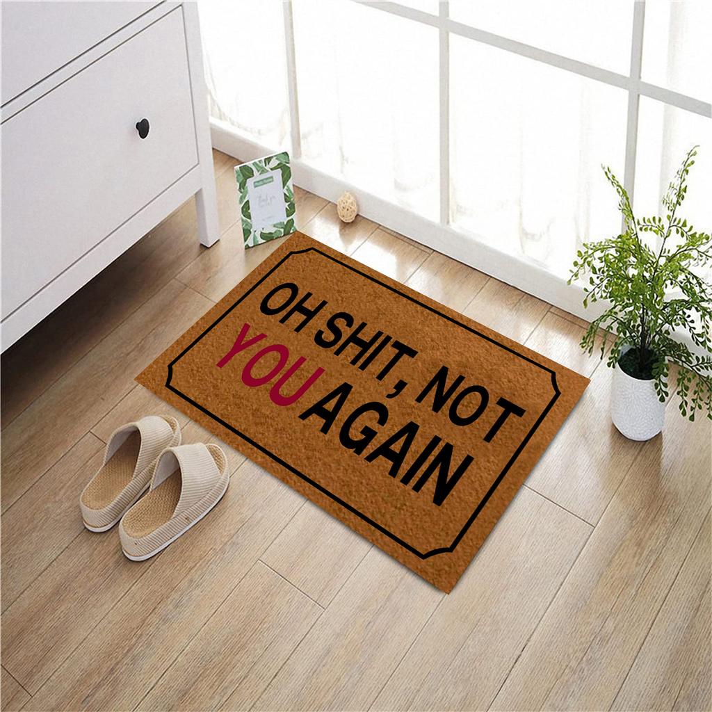 Oh Shit Not You Again Doormat Rubber Bathroom Kitchen Mat Garden Garage Door Floor Mat Non-Slip Carpet Entrance Rug