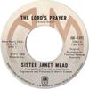7inch Record SISTER JANET MEAD - Lord's Prayer AM1491S A&M 1973 Canada Rock Used
