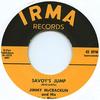 7-дюймовая пластинка JIMMY MCCRACKLIN, BLUES BLASTERS - Savoy's Jump / I'm The One IRMA107 IRMA Records UK Рок