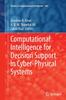 Книга Computational Intelligence for Decision Support In Cyber-Physical Systems : 540