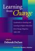 Книга Learning from Change : Landmarks In Teaching and Learning In Higher Education from Change Magazine 1969-1999
