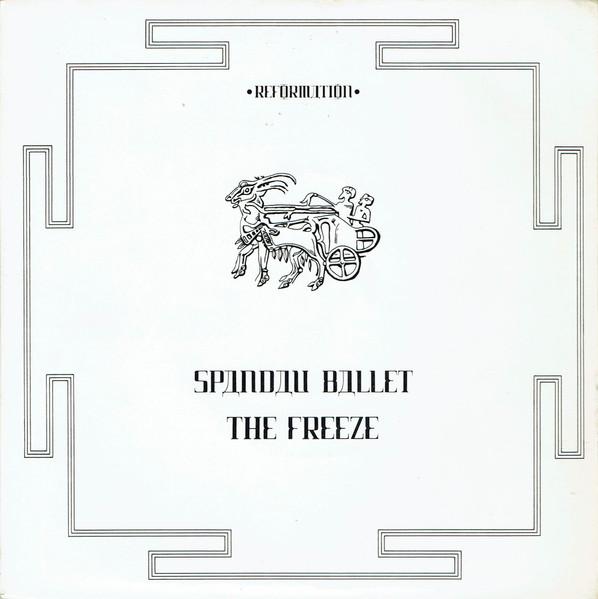 7inch Record SPANDAU BALLET - The Freeze CHS2486 Reformation, Ch 1981 UK Pop Used