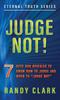 The Judge Not 7 Keys God Revealed To Know How To Judge And When To Judge Not 2 E by Randy Clark - Paperback Book