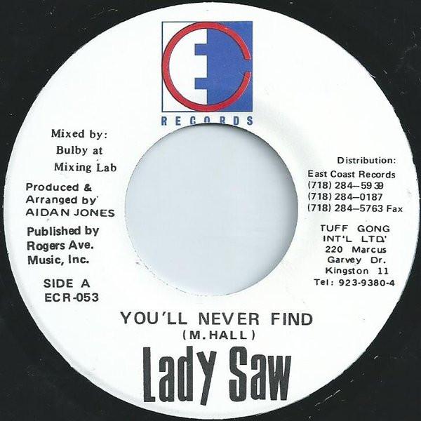 7-дюймовая пластинка LADY SAW - You'll Never Find ECR053 East Coast Reco 1996 Ямайка Регги, Ска и Даб Б/У