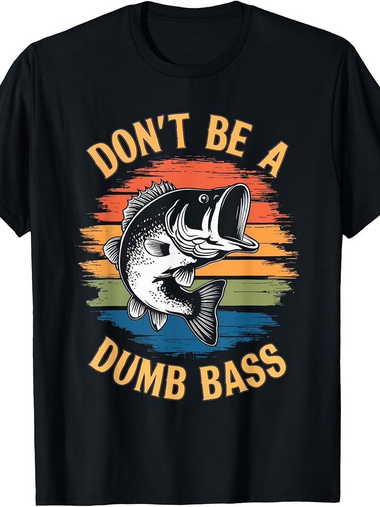 Don't Be A Dumb Bass Shirt Funny Fishing Dad Men Bass Fish TShirtRetro Casual Short-sleeved T-shirt with a Round Neck an
