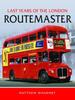 Книга Last Years of the London Routemaster