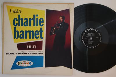 LP Пластинка ЧАРЛИ БАРНЕТ - Посвящение Чарли Барнету CLP5094 CROWN 1959 США Джаз Б/У