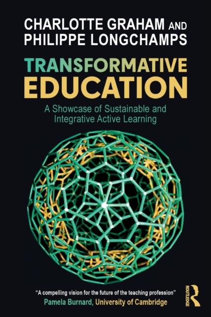 The Transformative Education : A Showcase of Sustainable and Integrative Active Learning Book