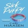 Sick Puppy by Carl Hiaasen Paperback Book 9781408729250