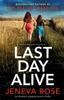 Книга Last Day Alive : An Absolutely Gripping Mystery Thriller : 2