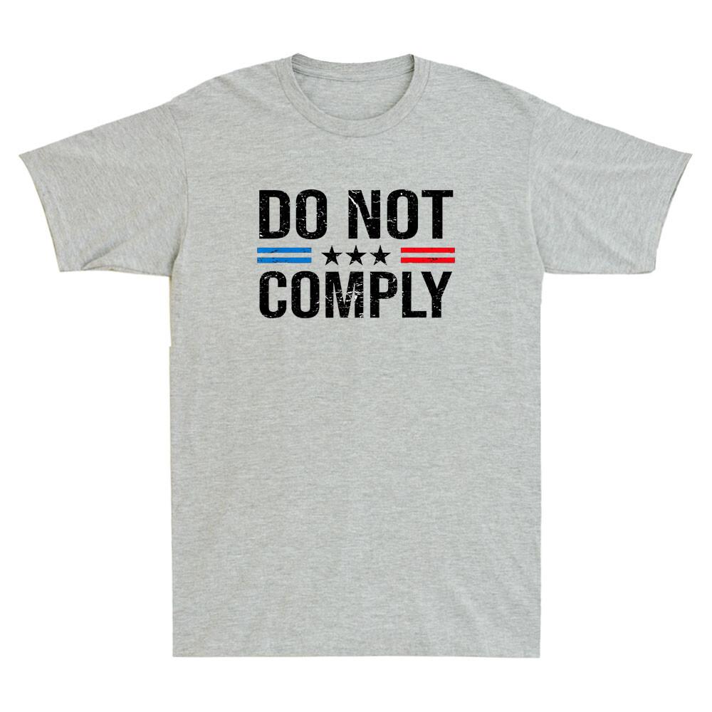 Do Not Comply Usa Flag American Rights Medical Freedom Vintage Unisexs Tshirt