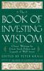 Книга The Book of Investing Wisdom : Classic Writings by Great Stock-Pickers and Legends of Wall Street