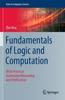 Книга Fundamentals of Logic and Computation : With Practical Automated Reasoning and Verification