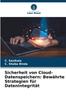 The Sicherheit Von Cloud-Datenspeichern : Bewahrte Strategien Fur Datenintegritat Book