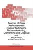 Книга Analysis of Risks Associated with Nuclear Submarine Decommissioning, Dismantling and Disposal : 24