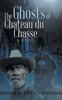 Книга The Ghosts of Chateau Du Chasse