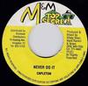 7inch Record CAPLETON - Never Do It NONE M&M Top Secret 1999 Jamaica Reggae, Ska & Dub Used