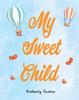 The My Sweet Child Book