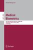Книга Medical Biometrics : First International Conference, ICMB 2008, Hong Kong, China, January 4-5, 2008, Proceedings : 4901