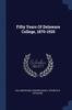 Книга Fifty Years Of Delaware College, 1870-1920