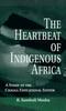 Книга The Heartbeat of Indigenous Africa : A Study of the Chagga Educational System