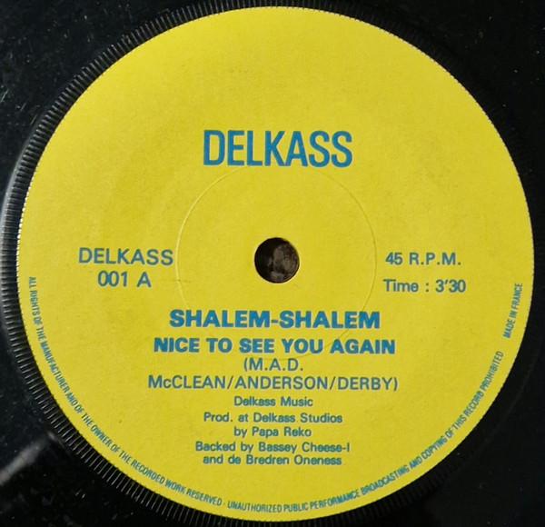 7-дюймовая пластинка SHALEM SHALEM, PAPA ASHER - Nice To See You Again DELKASS001 DELKASS, Delkas UK Reggae, Ska & Dub Б/у