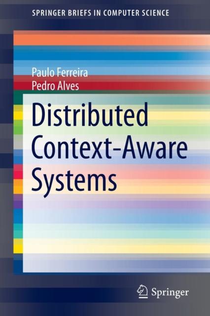 The Distributed Context-Aware Systems Book