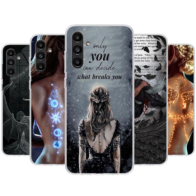 A Court Of Mist And Fury Phone Case For Samsung Galaxy A02S A12 A22 A32 A42 A52 A72 A51 A50S A71 A41 A31 A21S A70S A40 A30S A20E