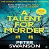 A Talent for Murder by Peter Swanson Paperback Book 9780571373635