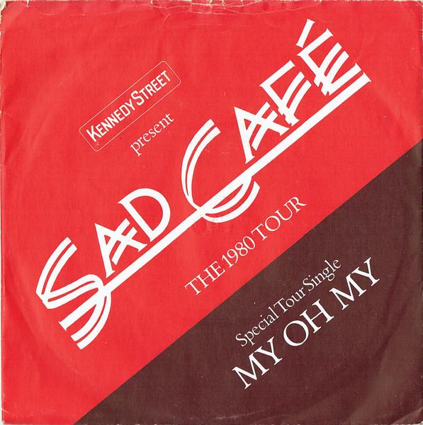 7-дюймовая пластинка SAD CAFÉ - My Oh My SAD3 RCA 1980 UK Rock Б/у