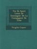 Книга Vie De Saint Louis De Gonzague : De La Compagnie De J Sus