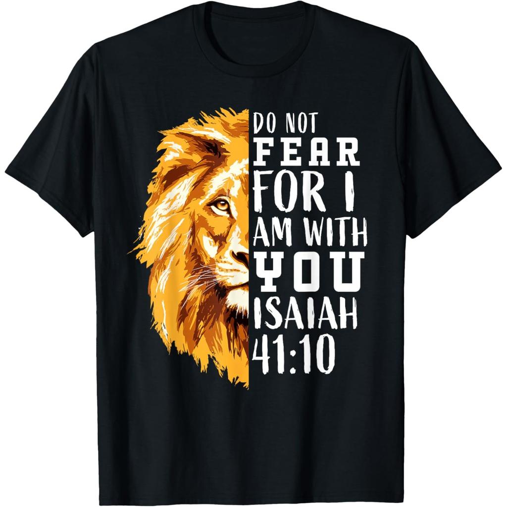Isaiah 41 10 Lion Religious Scripture Graphic Tee Comfortable Pure Cotton Tshirt