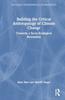 Книга Building the Critical Anthropology of Climate Change : Towards a Socio-Ecological Revolution