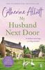 Книга My Husband Next Door : The Heartwarming and Emotionally Gripping Novel from the Sunday Times Bestselling Author