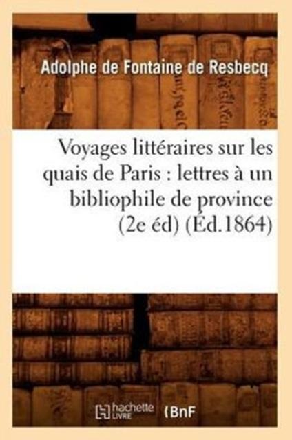 Книга Lettres A Un Bibliophile De Province (2e Ed) (Ed.1864)