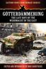 Книга Gotterdammerung : The Last Days of the Werhmacht In the East