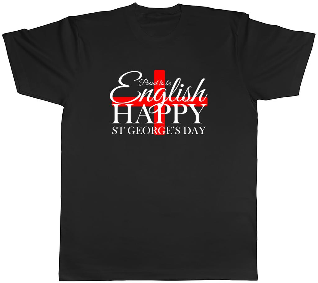 Proud To Be English Happy St Georges Day Unisexs Unisex TShirt Tee Gift