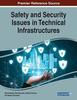 The Safety and Security Issues In Technical Infrastructures Book