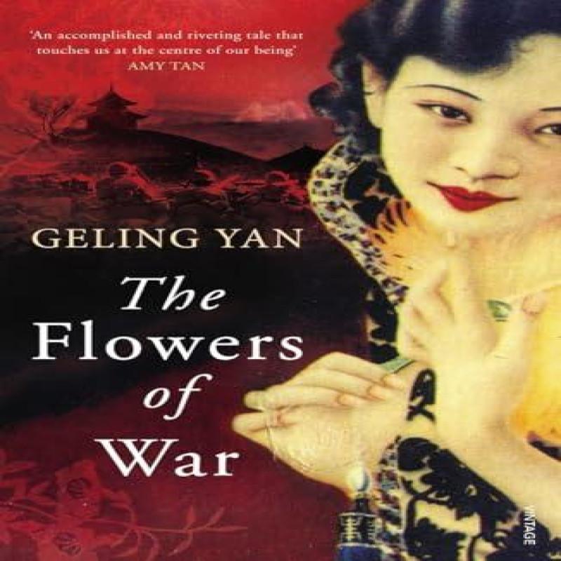 The Flowers of War by Geling Yan Paperback Book 9780099569626