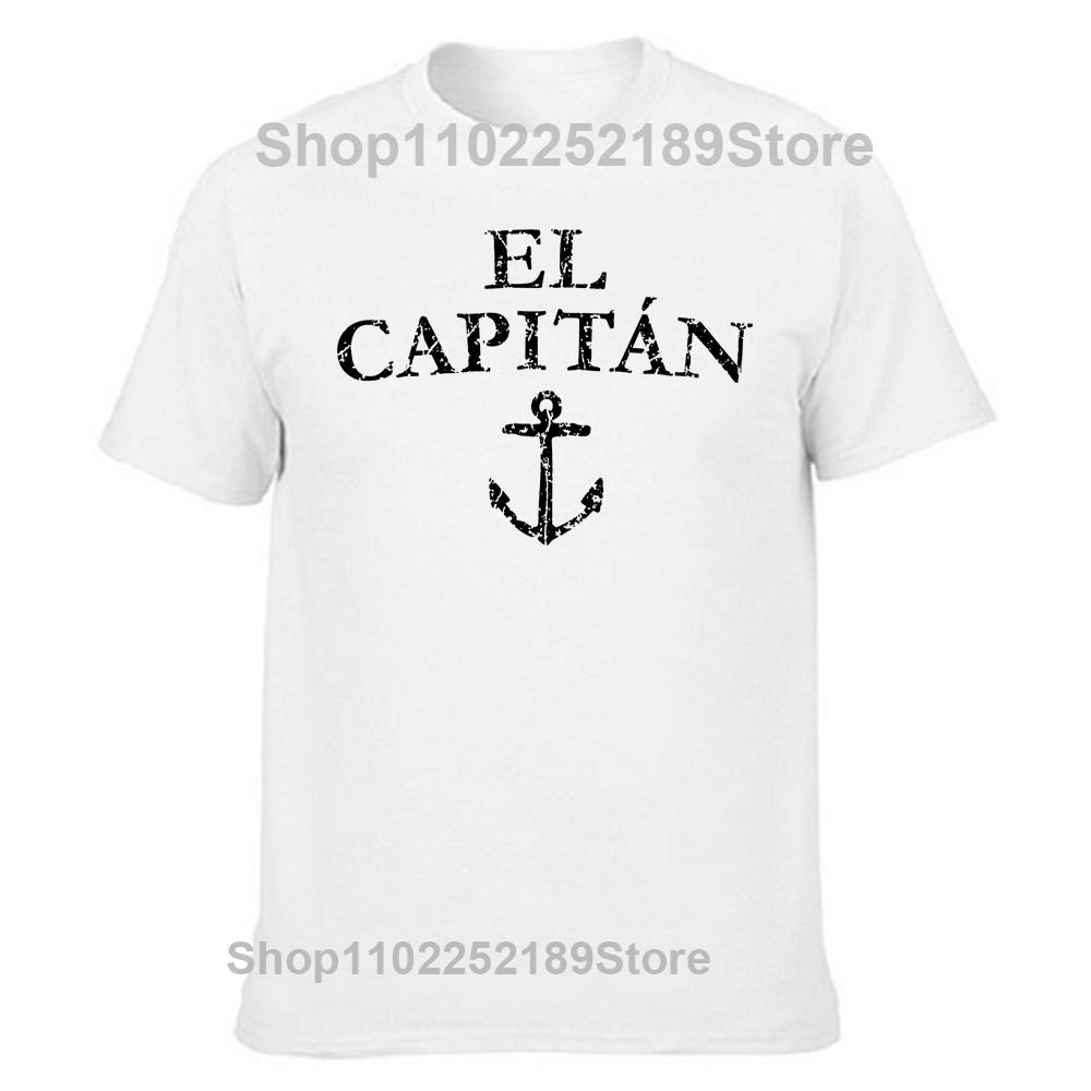 Смешные футболки El Capitan Captain Boat Sail Хлопковая уличная одежда с коротким рукавом Подарки на день рождения Летняя футболка Мужская одежда