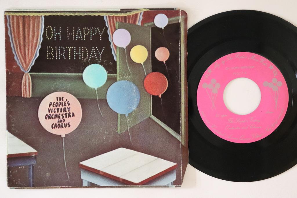 7inch Record PEOPLE'S VICTORY ORCHESTRA & CHORUS - Oh Happy Birthday PVOC1 The People's Mu 1970 US Rock Used