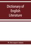 Книга Dictionary of English Literature; Being a Comprehensive Guide To English Authors and Their Works