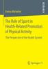 Книга The Role of Sport In Health-Related Promotion of Physical Activity : The Perspective of the Health System