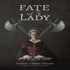 Fate and The Lady by Andrew Charles Vincent Hardback Book 9781398474574
