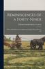 Книга Reminiscences of a Forty-niner; Being a Brief History of Lovington and Vicinity When It Was Yet In I