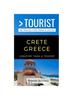 Книга Greater Than a Tourist-Crete Greece : 50 Travel Tips from a Local : 365