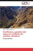 Книга Conflictos Y Gestion Del Agua En Contexto De Cambio Climatico