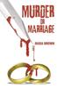 Книга Murder or Marriage